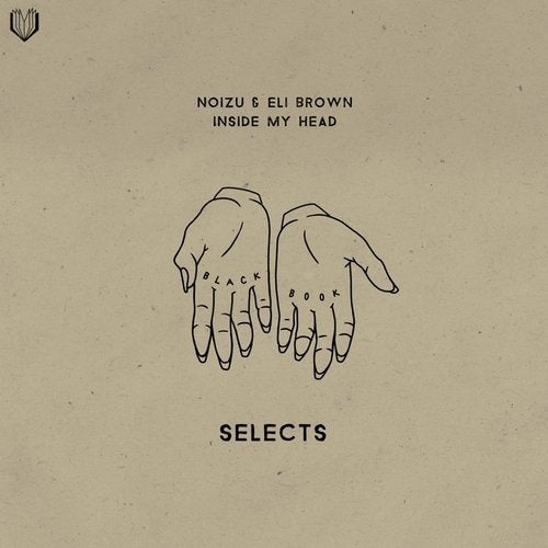 Download Eli Brown, Noizu - Inside My Head on Electrobuzz