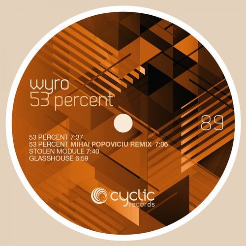 image cover: Wyro - 53 Percent (+Mihai Popoviciu Remix) / CYC89