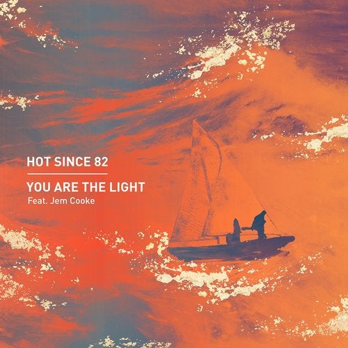 image cover: Hot Since 82 - You Are the Light (feat. Jem Cooke) / KD080
