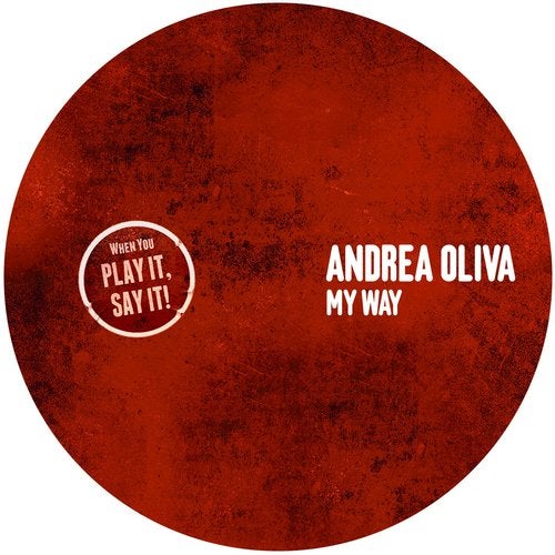 image cover: Andrea Oliva - My Way (Incl. The Martinez Brothers Remix) / PLAY039
