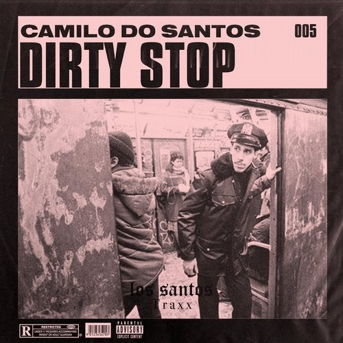 image cover: Camilo Do Santos - Dirty Stop / LST005
