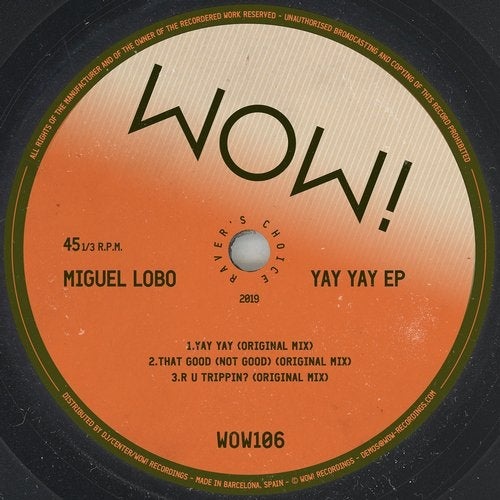 image cover: Miguel Lobo - Yay Yay EP / WOW106