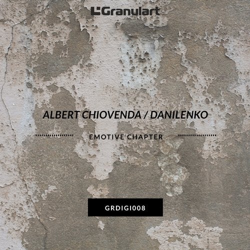 image cover: Albert Chiovenda, Danilenko - Emotive Chapter EP / GRDIGI008