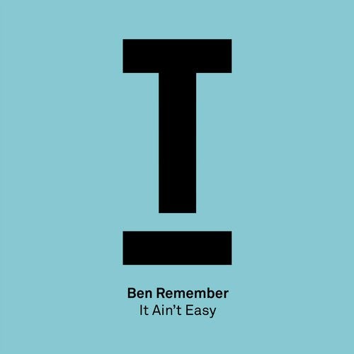 image cover: Ben Remember - It Ain't Easy / TOOL79901Z