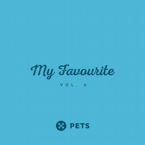 image cover: VA - My Favourite PETS vol. 6 / PETSDIG009