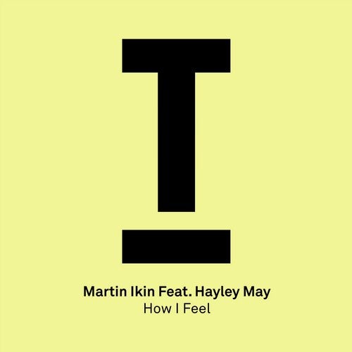 image cover: Martin Ikin, Hayley May - How I Feel / TOOL80001Z