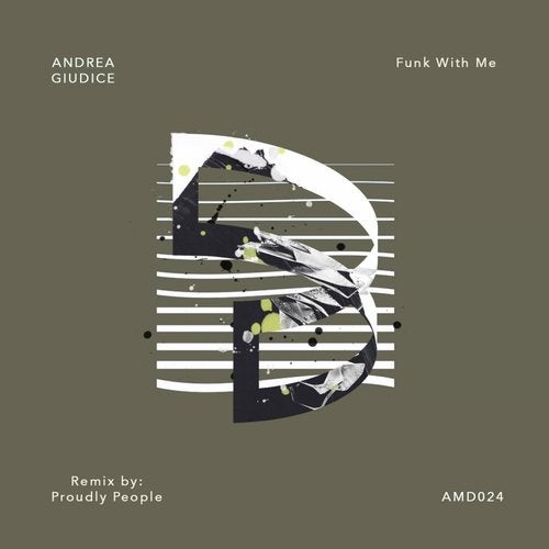 image cover: Andrea Giudice - Funk With Me (+Proudly People Remix) / ADM024