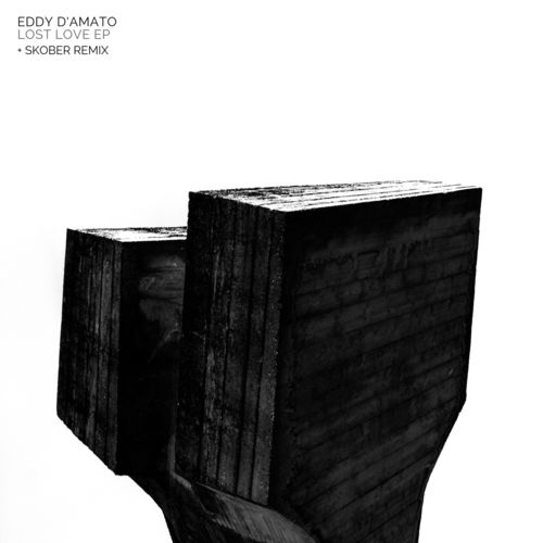 image cover: Eddy D'Amato - Lost Love EP (Incl. Skober Remix) / Comade Music