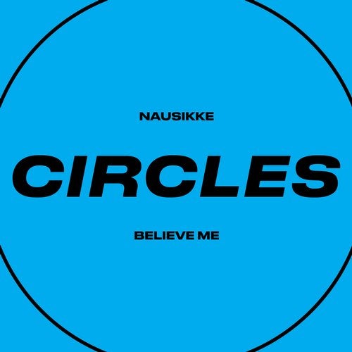 Download Nausikke - Believe Me on Electrobuzz