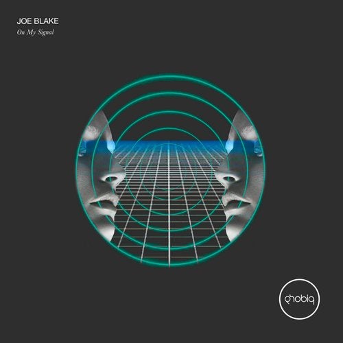 Download Joe Blake - On My Signal on Electrobuzz