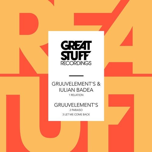 Download GruuvElement's - Relation EP on Electrobuzz