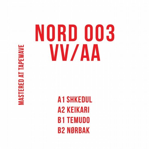 image cover: Shkedul, Keikari, Temudo, Norbak - NORD 003 / NORDLTD003