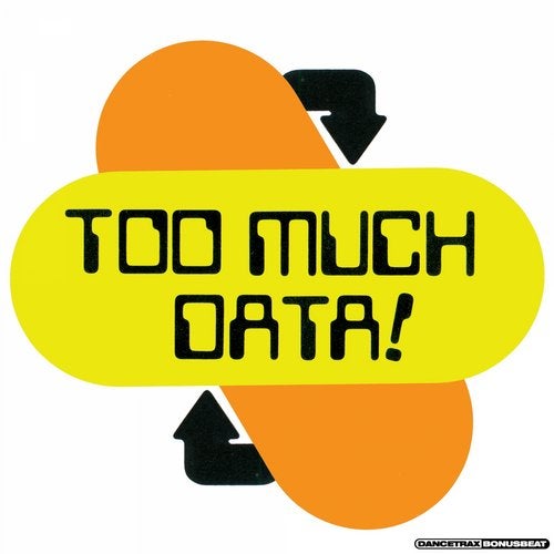 image cover: DJ Haus - Too Much Data / DANCETRAXBONUSBEAT002