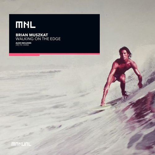image cover: Brian Muszkat - Walking On The Edge / MNL166