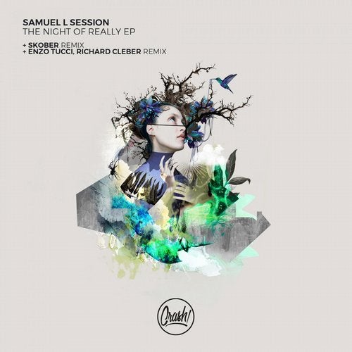 image cover: Samuel L Session - The Night Of Really Ep (+Enzo Tucci, Richard Cleber, Skober Remix)/ CRASH093