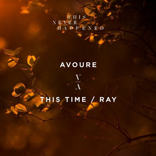 image cover: Avoure - This Time / Ray / TNH028