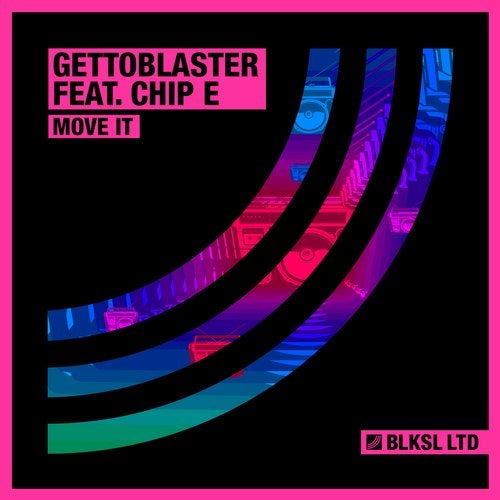 image cover: Chip E, Gettoblaster - Move It / BLKSL073
