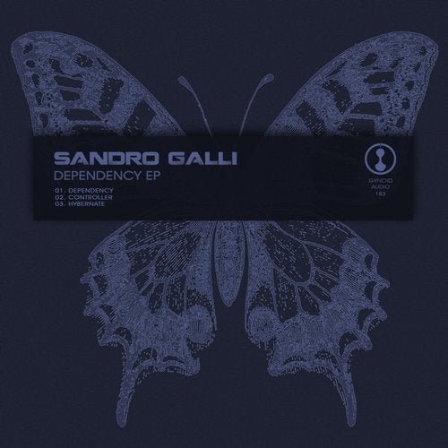 image cover: Sandro Galli - Dependency EP / GYNOIDD183