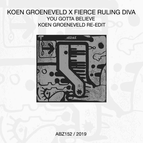 Download Koen Groeneveld - You Gotta Believe (Koen Groeneveld Re-Edit) on Electrobuzz