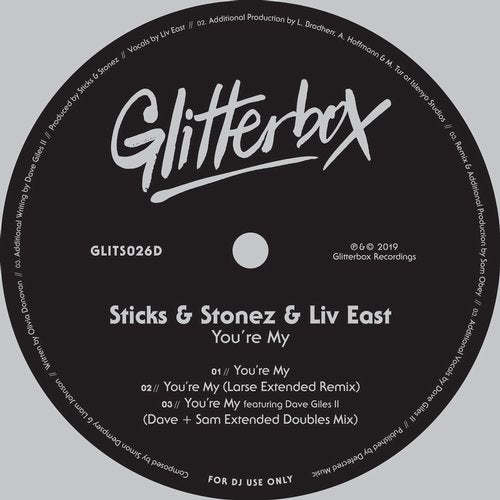 image cover: Liv East, Sticks & Stonez - You're My / GLITS026D