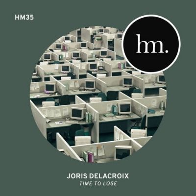 071251 346 09136193 Joris Delacroix - Time to Lose / HM35