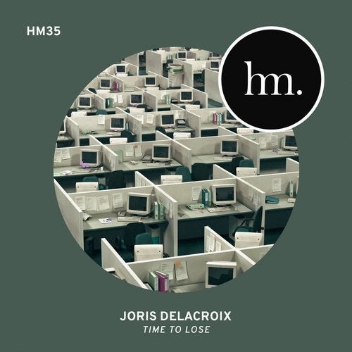image cover: Joris Delacroix - Time to Lose / HM35