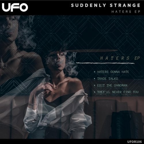 Download Suddenly Strange - Haters EP on Electrobuzz