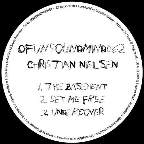 image cover: Christian Nielsen - The Basement EP / OFUNSOUNDMIND062