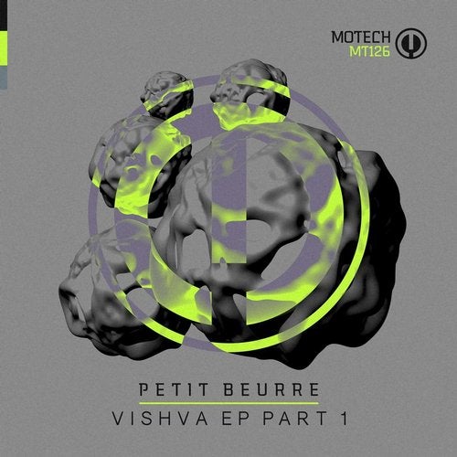 image cover: Petit Beurre - Vishva EP Part 1 / MT126