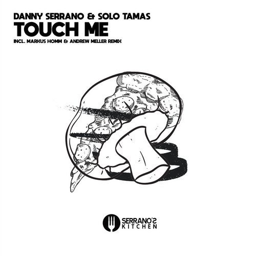image cover: Danny Serrano, Solo Tamas - Touch Me / SEK010