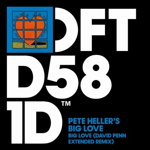 image cover: Pete Heller - Big Love (David Penn Remix) / DFTD581D2