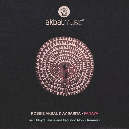 image cover: Robbie Akbal, Ay Sarita - Fanaya, Part 1 / AKBAL169