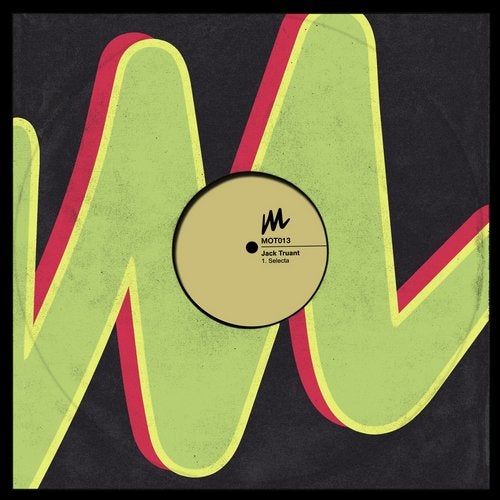 image cover: Jack Truant - Selecta / MOT013