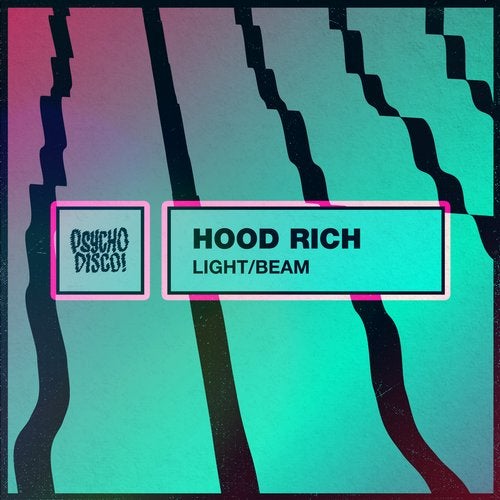 image cover: Hood Rich - Light Beam / PSYCHD078