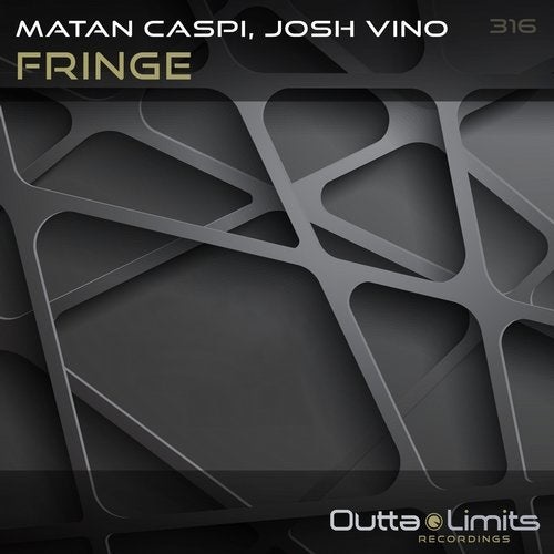 image cover: Matan Caspi, Josh Vino - Fringe / OL316