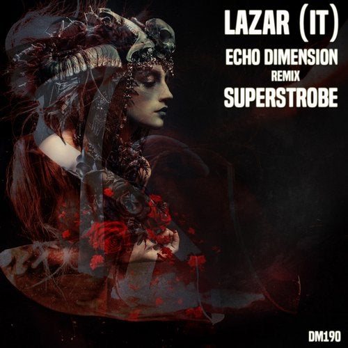 image cover: Lazar (IT), Superstrobe - Echo Dimension / DM190