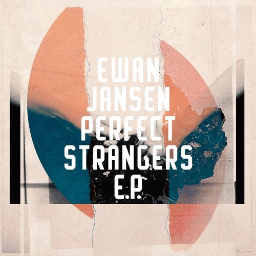 Download Ewan Jansen - Perfect Strangers on Electrobuzz