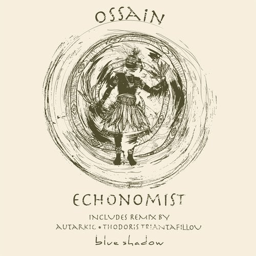image cover: Echonomist - Ossain (+Autarkic, Thodoris Triantafillour REMIX)/ BS002