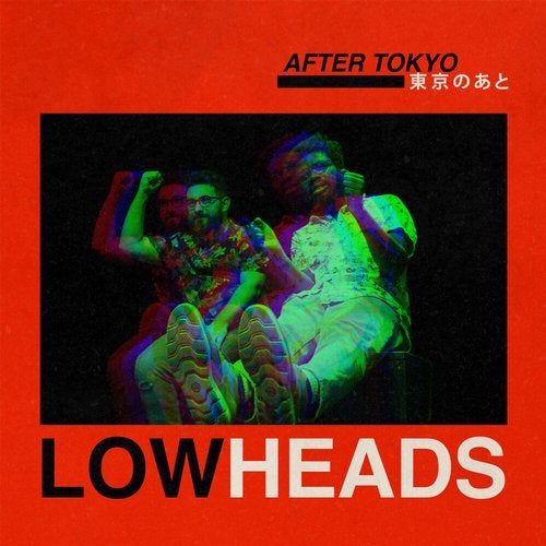 image cover: Lowheads - After Tokyo / WLM81