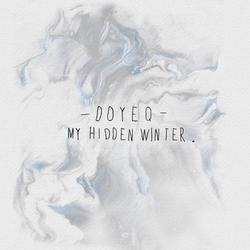 Download Doyeq - My Hidden Winter on Electrobuzz