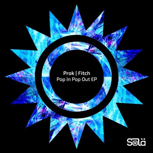 Download Prok & Fitch - Pop In Pop Out EP on Electrobuzz