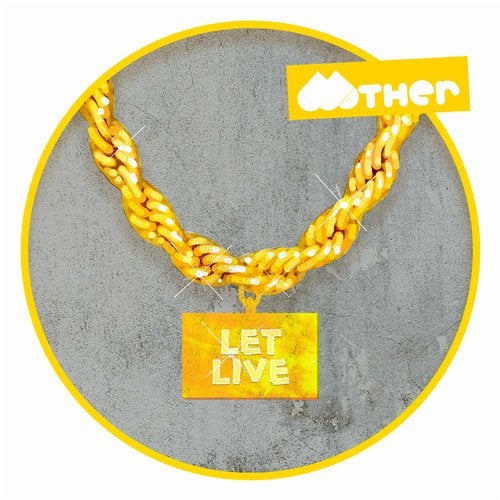 image cover: Robosonic, Ferreck Dawn, Big Shug - Let Live / MOTHER098