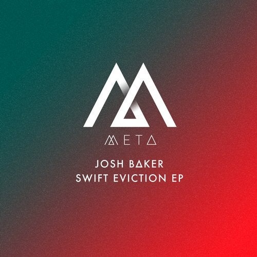 Download Josh Baker - Swift Eviction EP on Electrobuzz