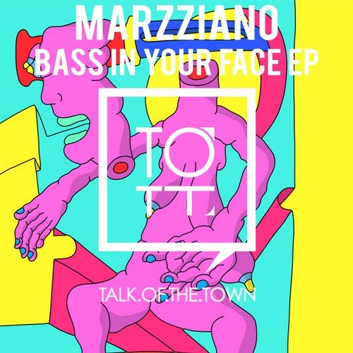 image cover: Marzziano - Bass In Your Face / TOTT075