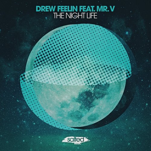 Download Drew Feelin - The Night Life on Electrobuzz