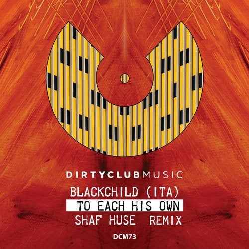 Download Blackchild (ITA), Shaf Huse - To each his own on Electrobuzz