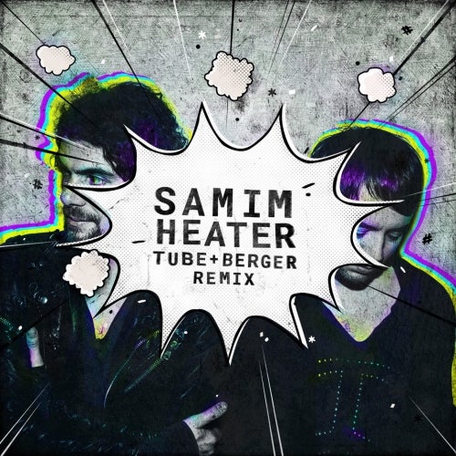 image cover: Samim - Heater (Tube & Berger Remix) / GPM533