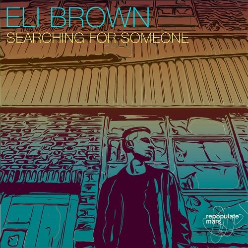 image cover: Eli Brown - Searching For Someone / RPM059