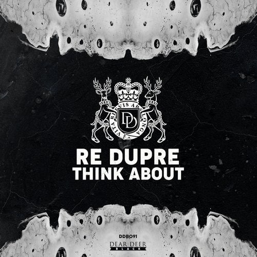 Download Re Dupre - Think About on Electrobuzz