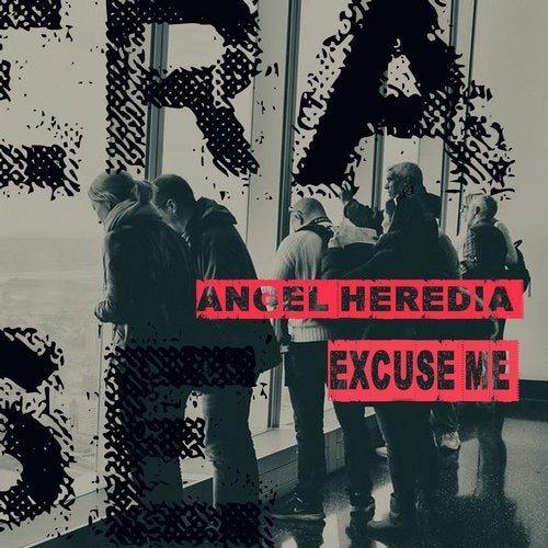image cover: Angel Heredia - Excuse Me / ER518